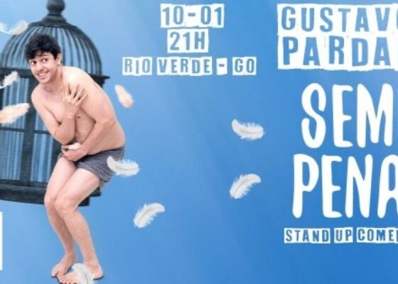 Humorista Gustavo Pardal apresenta "Sem Pena" em Rio Verde