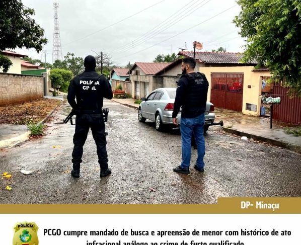 PCGO cumpre mandado de busca e apreensão contra adolescente investigado por ato infracional em Minaçu